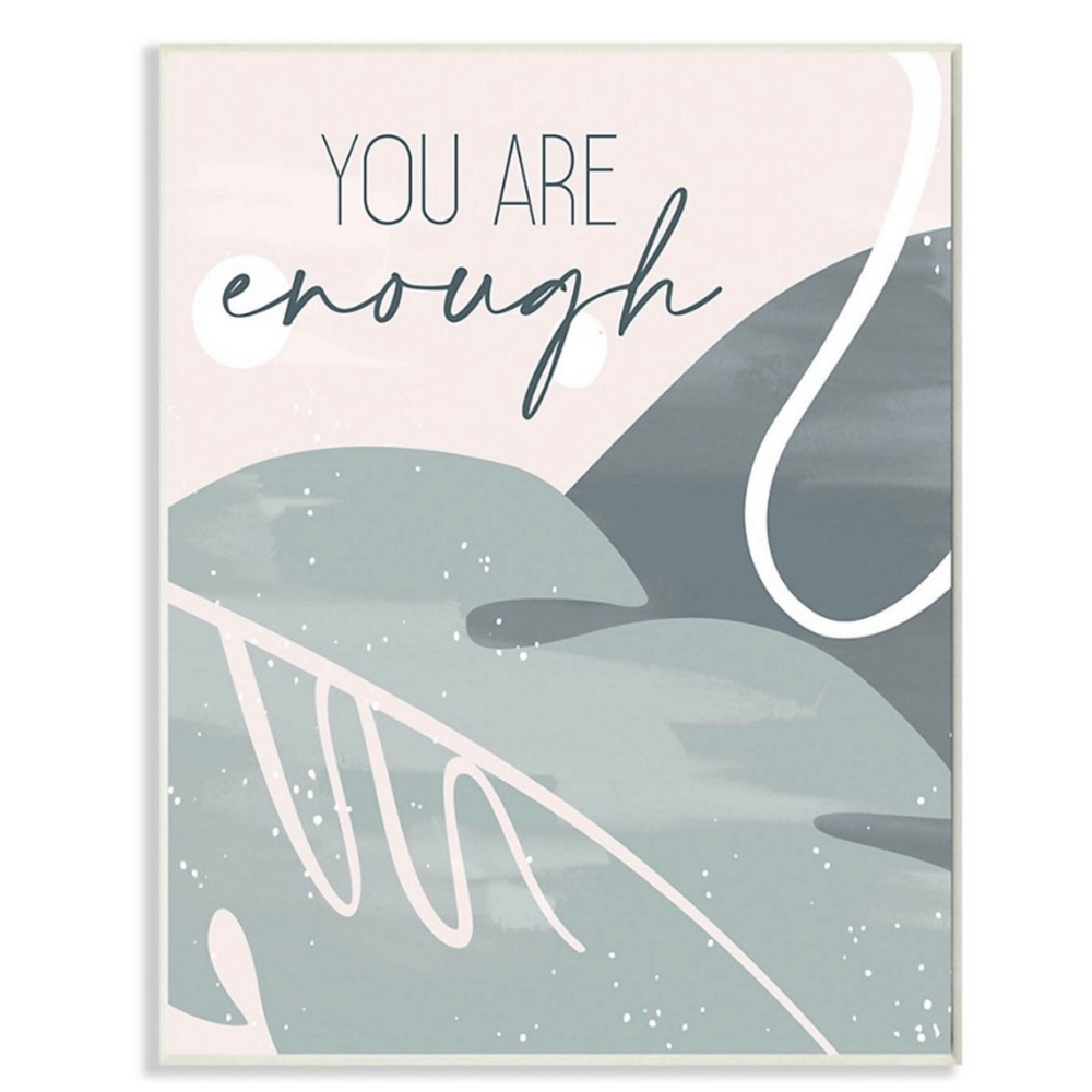 Stupell Home Decor You Are Enough Phrase Soft Green Leaves Wall Pink 10X15 Indus